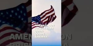 image-7 Trump propone cárcel para quien queme la bandera de EE. UU.: una medida que podría encender tensiones internacionales